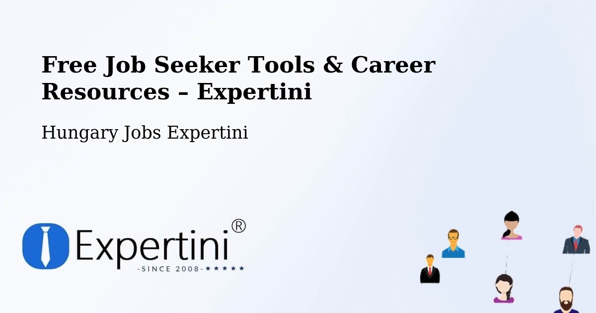 Free Job Seeker Tools & Career Resources – Pápai Járás - Pápai Járás, Hungary Jobs Expertini