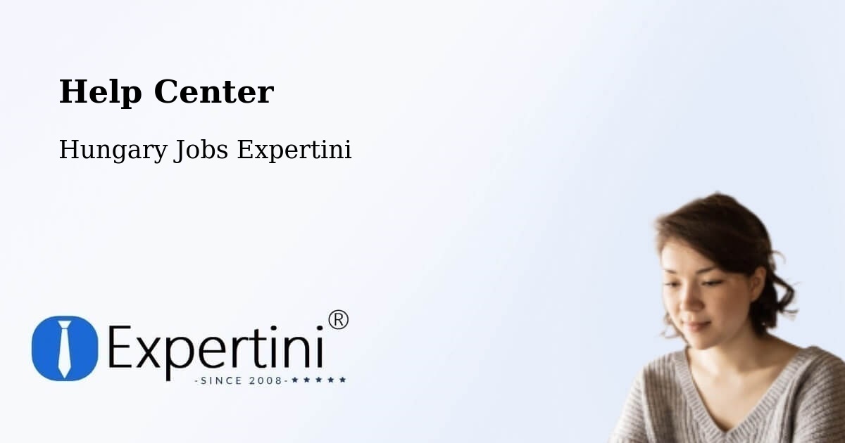Help Center – Pápai Járás - Hungary Jobs Expertini
